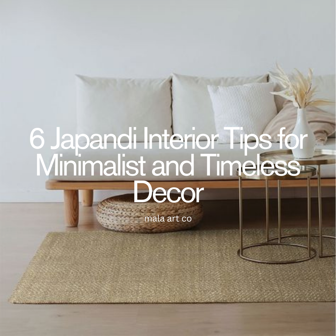6 Japandi Interior Tips for Minimalist and Timeless Decor