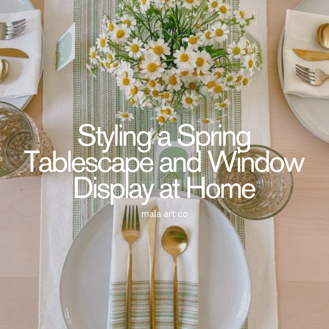 Styling a Spring Tablescape and Window Display at Home