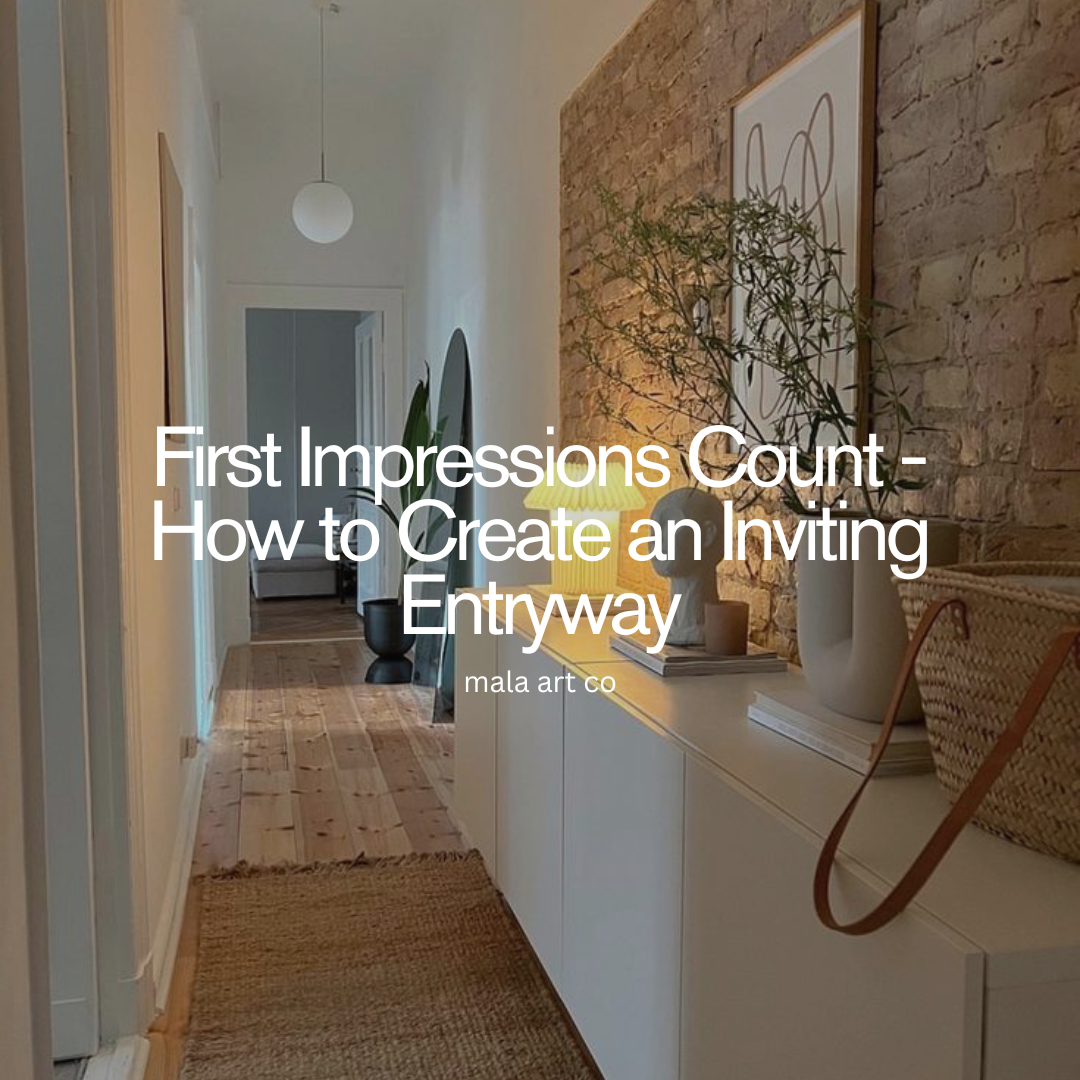 First Impressions Count - How to Create an Inviting Entryway